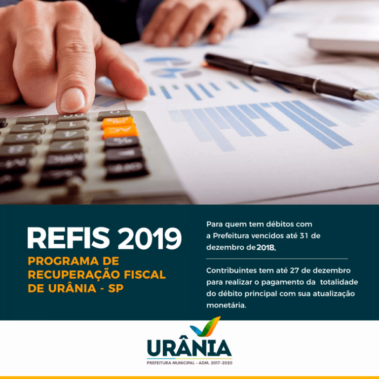 REFIS 2019: Oportunidade para quem tem dívidas com a Prefeitura de Urânia
