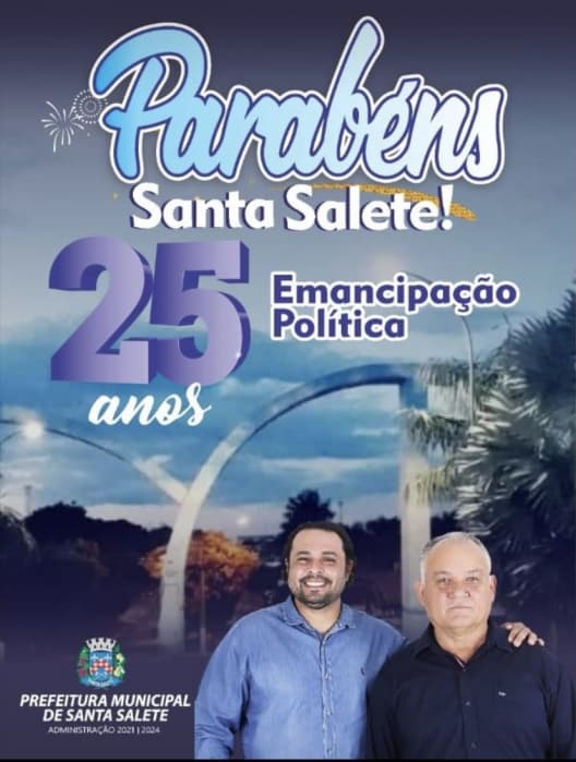 Santa Salete comemora seu 25º aniversário de Emancipação Política