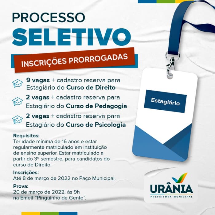 Prefeitura de Urânia prorroga inscrições de processo seletivo para contratação de estagiários